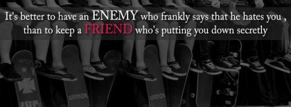 Better Have An Enemy Facebook Covers